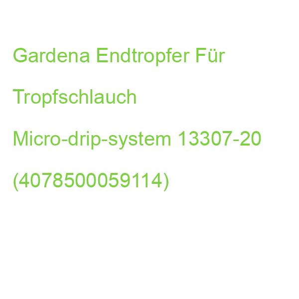 Gardena Endtropfer Für Tropfschlauch Micro-drip-system 13307-20 (4078500059114)