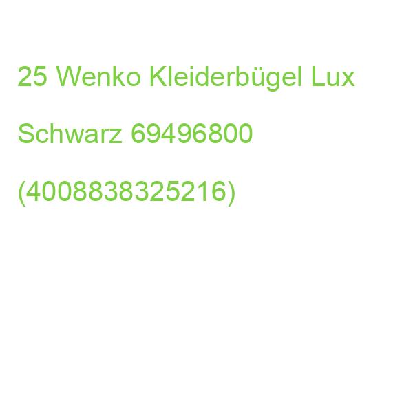 Wenko Kleiderbügel Lux Schwarz, 25 St. 69496800 (4008838325216)