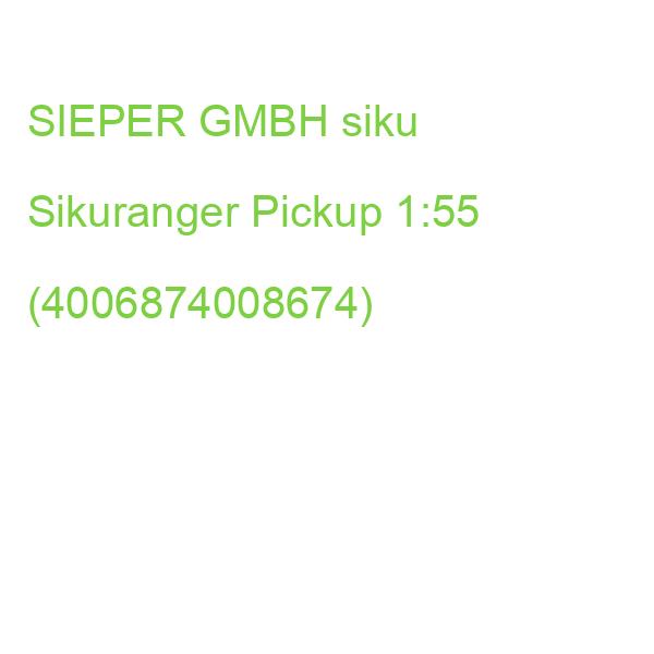 SIEPER siku Sikuranger Pickup 1:55 (4006874008674)