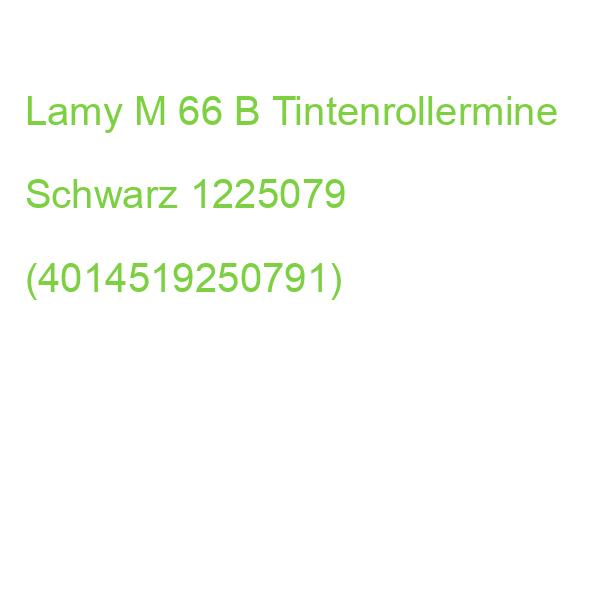 Lamy M 66 B Tintenrollermine Schwarz 0,75 Mm 1 St. 1225079 (4014519250791)