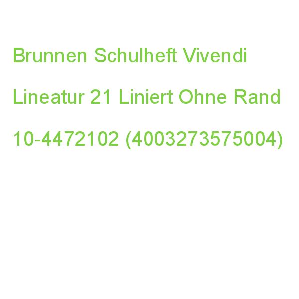 Brunnen Schulheft Vivendi Lineatur 21 Liniert Din A4 Ohne Rand, 16 Blatt 10-4472102 (4003273575004)