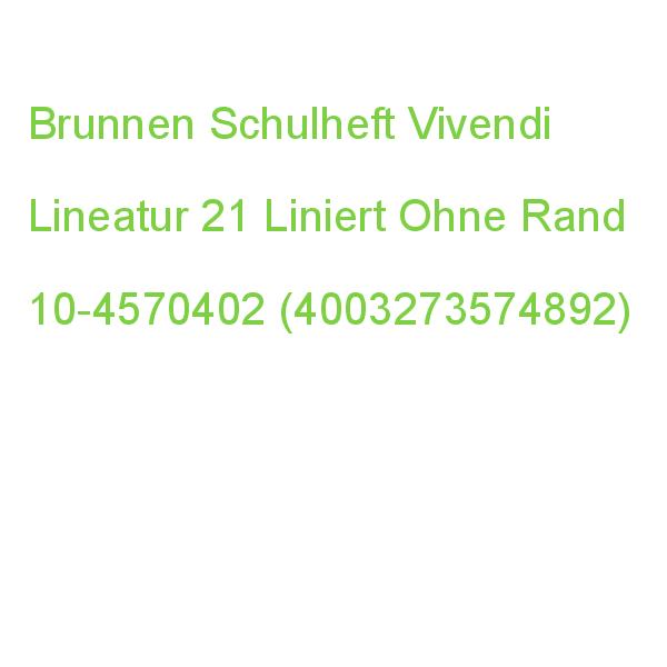 Brunnen Schulheft Vivendi Lineatur 4 Liniert Din A5 Ohne Rand, 16 Blatt 10-4570402 (4003273574892)