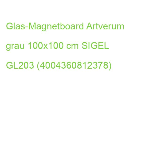 Glas-Magnetboard Artverum grau 100x100 cm SIGEL GL203 (4004360812378)
