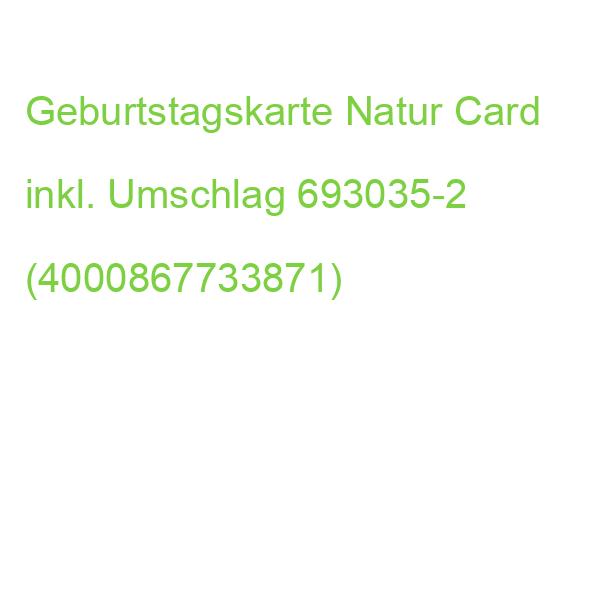Geburtstagskarte Nature Card inkl. Umschlag BSB 69-3035-2 (4000867733871)