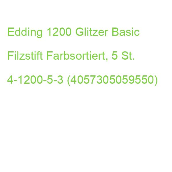 Edding 1200 Glitzer Basic Filzstift Farbsortiert, 5 St. 4-1200-5-3 (4057305059550)