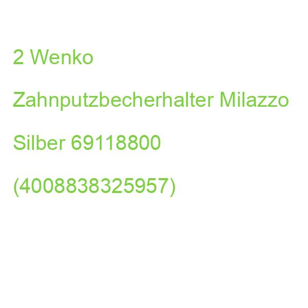 2 Wenko Zahnputzbecher Milazzo Silber 69118800 (4008838325957)