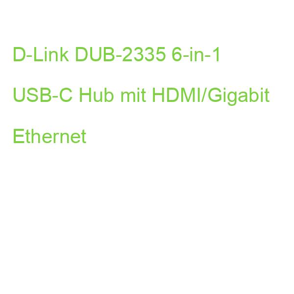 D-Link DUB-2335 6-in-1 USB-C Hub mit HDMI/Gigabit Ethernet