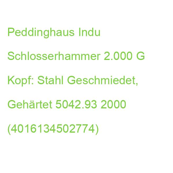 Peddinghaus Indu Schlosserhammer 2.000 G Kopf: Stahl Geschmiedet, Gehärtet 5042.93 2000 (4016134502774)