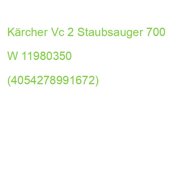 Kärcher Vc 2 Staubsauger 700 W 11980350 (4054278991672)