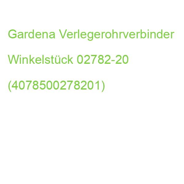 Gardena Verlegerohrverbinder Winkelstück 25 Mm X 1/2 Zoll Aussengewinde Sprinklersystem 02782-20 (4078500278201)