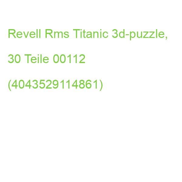 Revell Rms Titanic_ 3d-puzzle, 30 Teile 00112 (4043529114861)