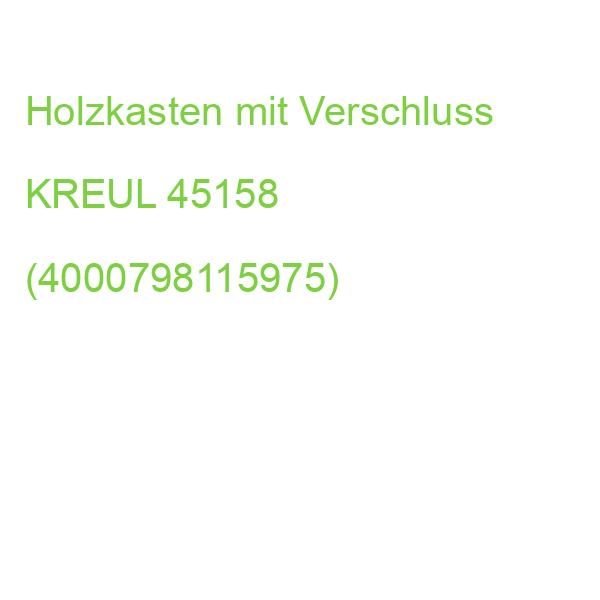 Holzkasten mit Verschluss KREUL 45158 (4000798115975)