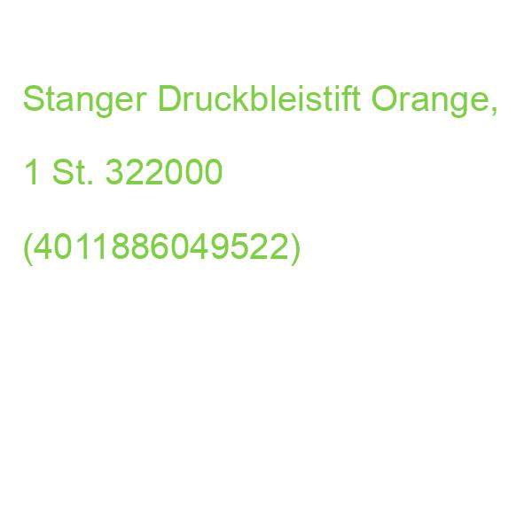 Stanger Tieflochmarker-bleistift Orange, 1 St. 322000 (4011886049522)