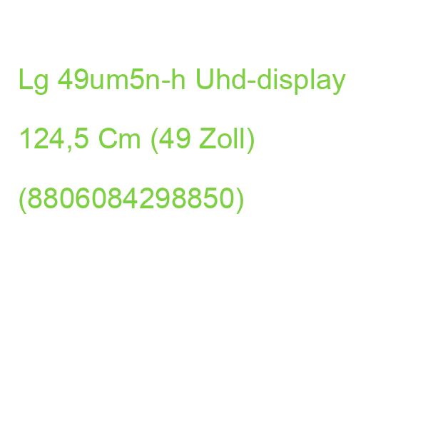 Lg 49um5n-h Uhd-display, Schwarz, 124,5 Cm (49 Zoll) (8806084298850)