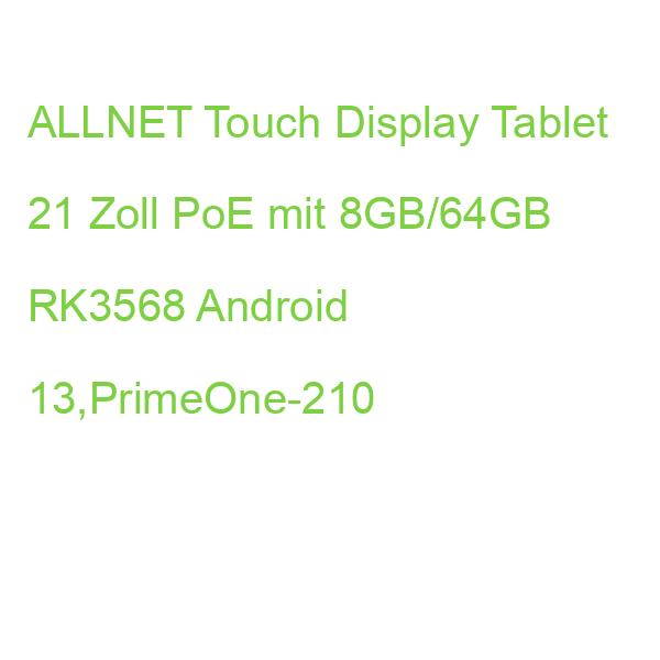 ALLNET Touch Display Tablet 21 Zoll PoE mit 8GB/64GB RK3568 Android 13,PrimeOne-210