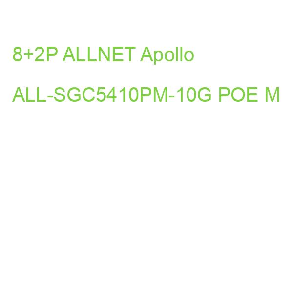 8+2P ALLNET Apollo ALL-SGC5410PM-10G POE M