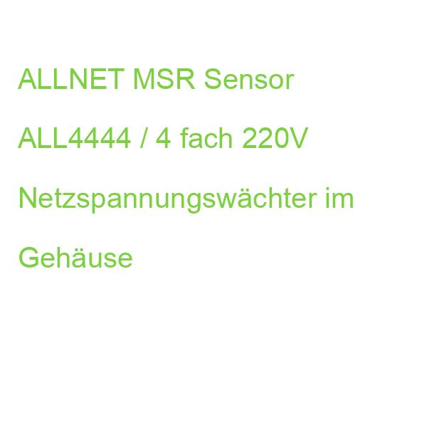 ALLNET MSR Sensor ALL4444 / 4 fach 220V Netzspannungswächter im Gehäuse