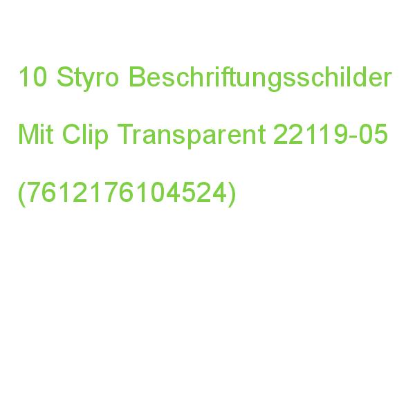 10 Styro Beschriftungsschilder Mit Clip Transparent 22119-05 (7612176104524)