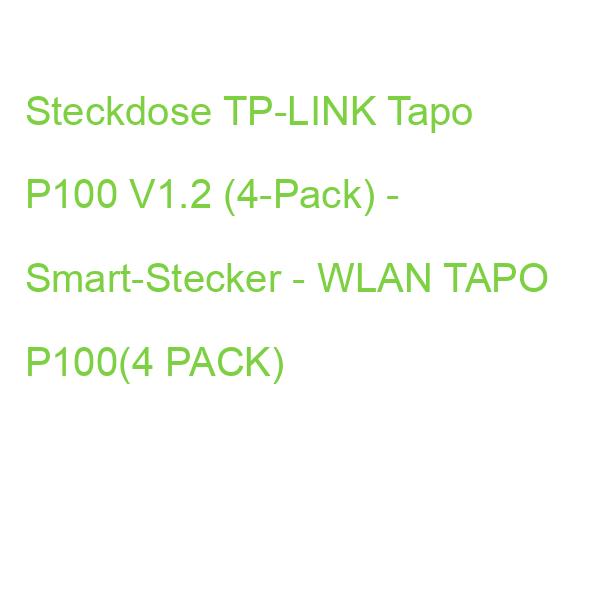 Steckdose TP-LINK Tapo P100 V1.2 (4-Pack) - Smart-Stecker - WLAN TAPO P100(4 PACK)