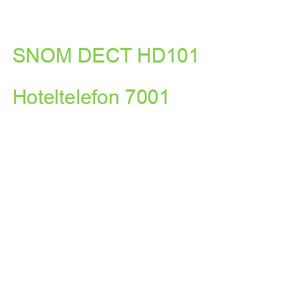 SNOM DECT HD101 Hoteltelefon 7001
