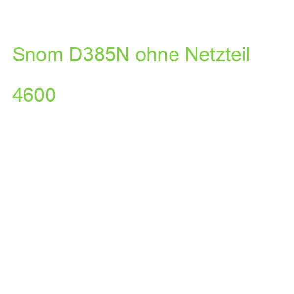 Snom D385N ohne Netzteil 4600