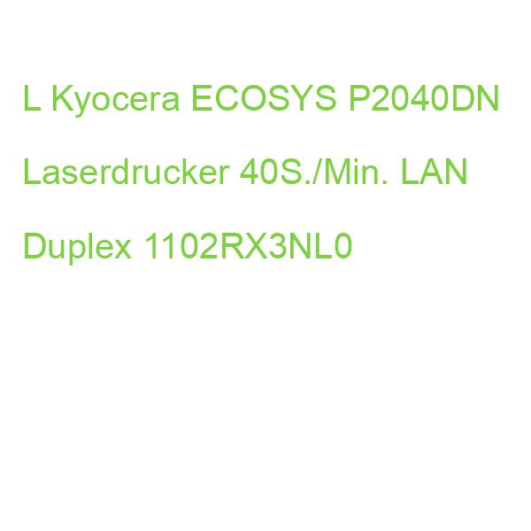 L Kyocera ECOSYS P2040DN Laserdrucker 40S./Min. LAN Duplex 1102RX3NL0