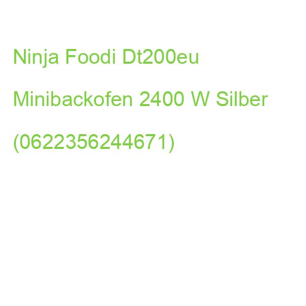 Ninja Foodi Dt200eu Minibackofen 2400 W Silber (0622356244671)