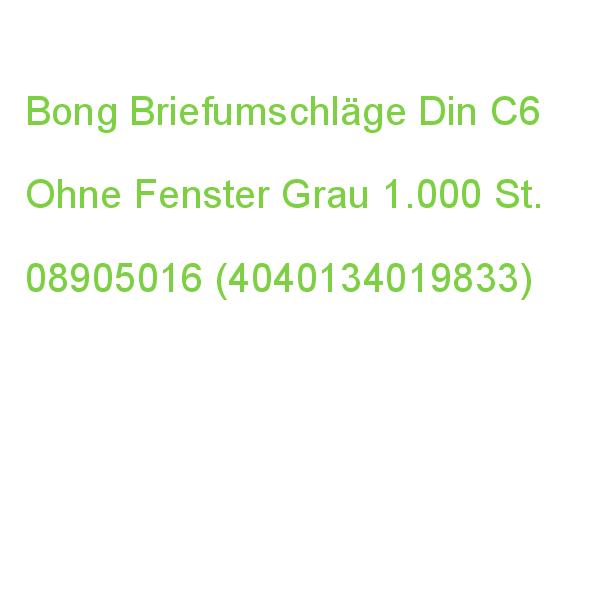 Bong Briefumschläge Din C6 Ohne Fenster Grau Selbstklebend 1.000 St. 08905016 (4040134019833)