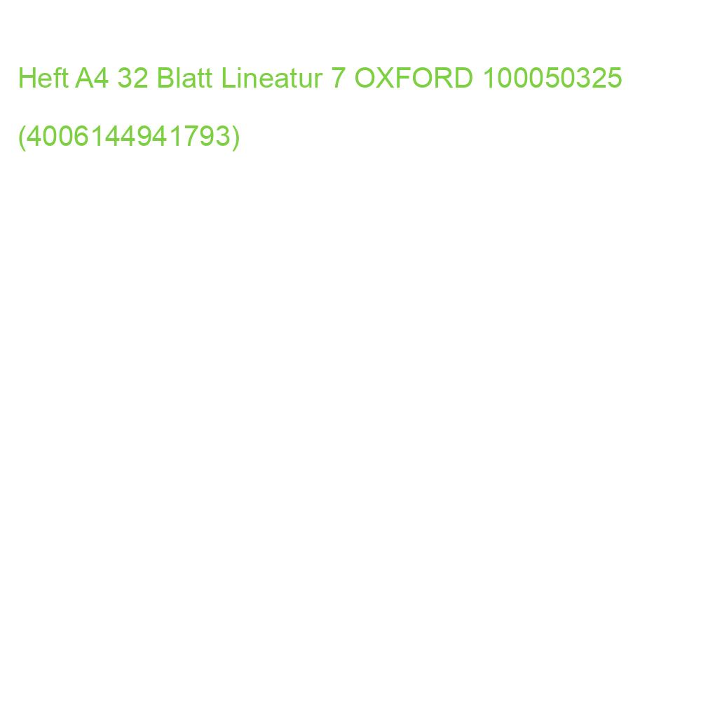Heft A4 32 Blatt Lineatur 7 OXFORD 100050325 (4006144941793)