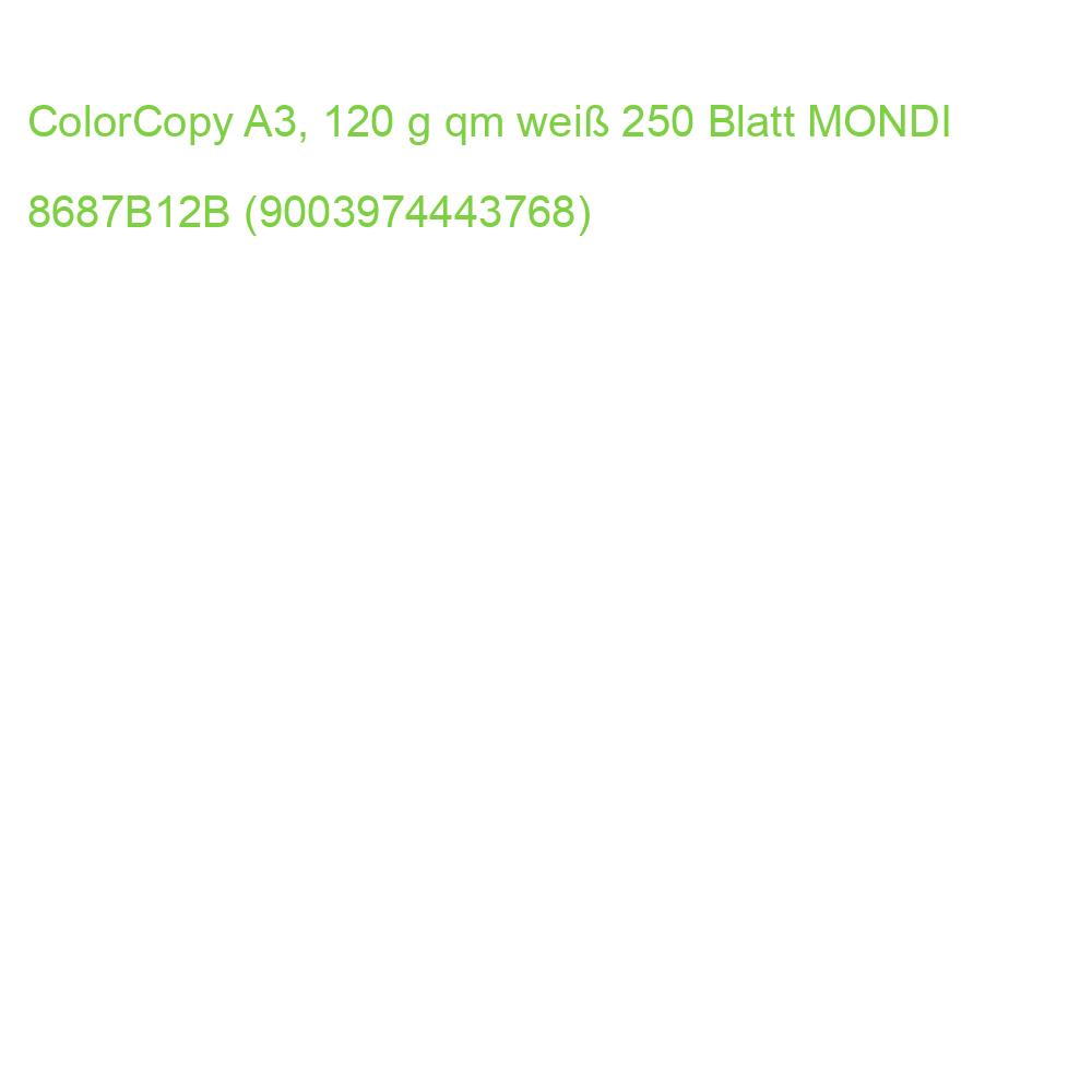 ColorCopy A3, 120 g qm weiß 250 Blatt MONDI 8687B12B (9003974443768)
