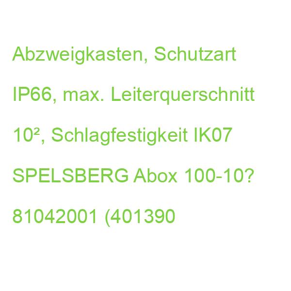 Abox 100-10² Abzweigkasten, Schutzart IP SPELSBERG 100-10? IP66, max. Leit 81042001 (4013902660483)