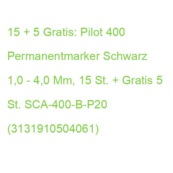 15 + 5 Gratis: Pilot 400 Permanentmarker Schwarz 1,0 - 4,0 Mm, 15 St. + Gratis 5 St. SCA-400-B-P20 (3131910504061)