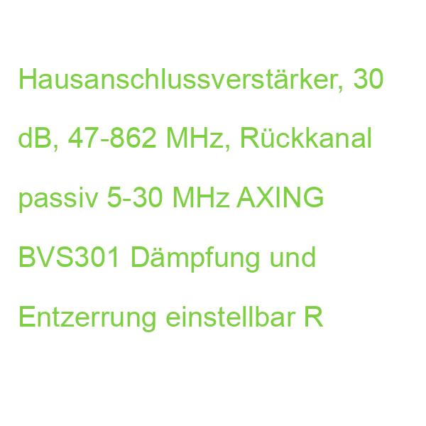 BVS 3-01 HA Verstärker 30dB RK5-30 aktiv AXING Dämpfung und Entzerrung einstellbar RK30 BVS00301 (7611682031034)