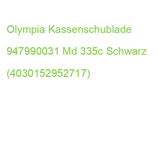 Olympia Kassenschublade 947990031 Md 335c Schwarz (4030152952717)