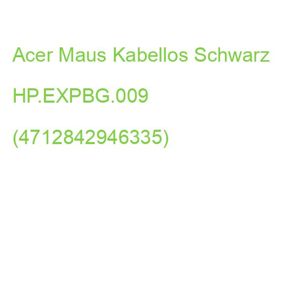 Acer Maus Kabellos Schwarz HP.EXPBG.009 (4712842946335)