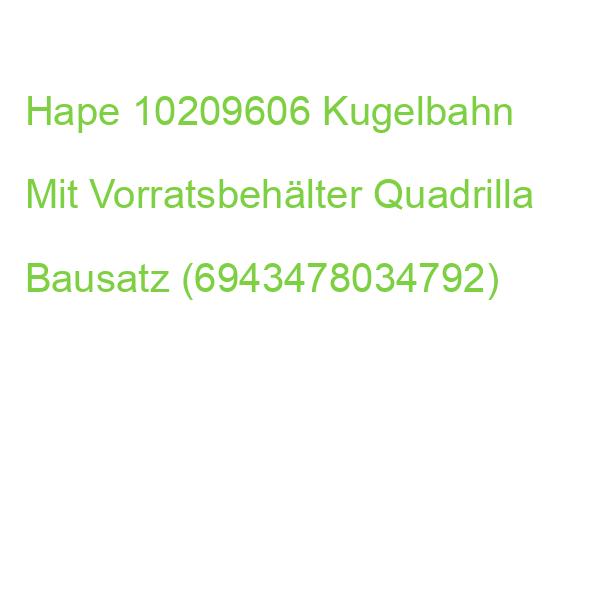 Hape 10209606 Kugelbahn Mit Vorratsbehälter Quadrilla Bausatz (6943478034792)
