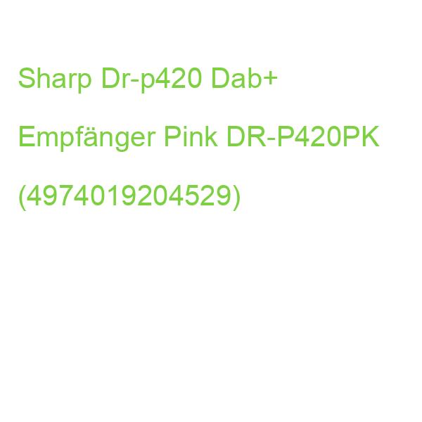 Sharp Dr-p420 Dab+ Empfänger Pink DR-P420PK (4974019204529)