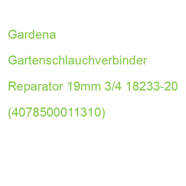 Gardena Gartenschlauchverbinder Reparator 19mm 3/4 18233-20 (4078500011310)