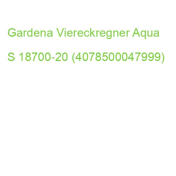 Gardena Viereckregner Aqua S 18700-20 (4078500047999)