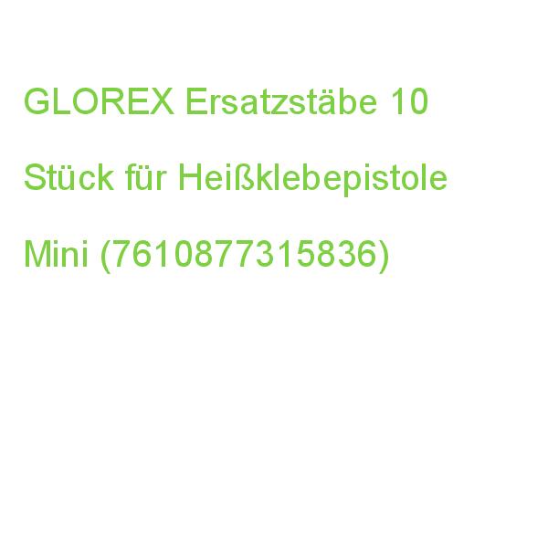 GLOREX Ersatzstäbe für Heißklebepistole Mini 10 Stück
