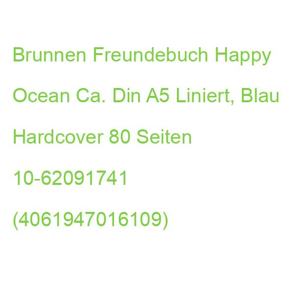 Brunnen Freundebuch Happy Ocean Ca. Din A5 Liniert, Blau Hardcover 80 Seiten 10-62091741 (4061947016109)
