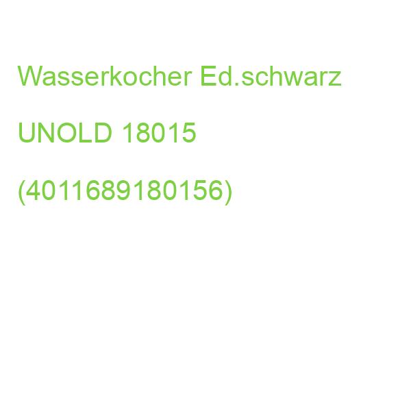 Wasserkocher Ed.schwarz UNOLD 18015 (4011689180156)
