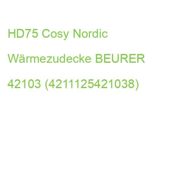 HD75 Cosy Nordic Wärmezudecke BEURER 42103 (4211125421038)