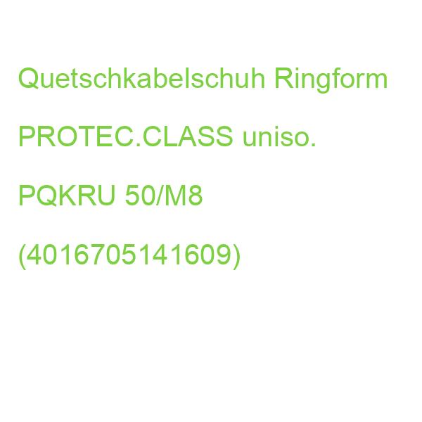 Quetschkabelschuh Ringform PROTEC.CLASS uniso. PQKRU 50/M8 (4016705141609)