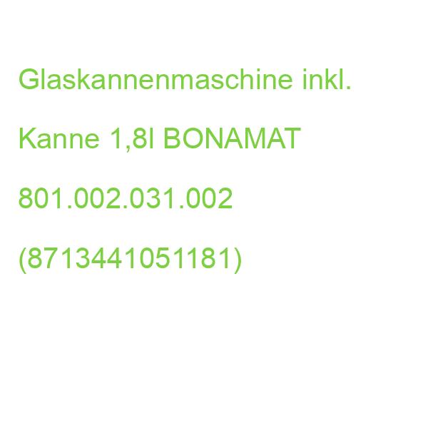 Glaskannenmaschine Mondo 1,8 L inkl. Kanne BONAMAT 801.002.031.002 (8713441051181)