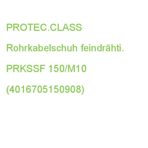 Rohrkabelschuh fein Kabel PROTEC.CLASS feindrähti. PRKSSF 150/M10 (4016705150908)