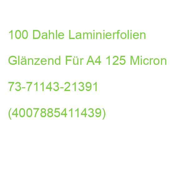 100 Dahle Laminierfolien Glänzend Für A4 125 Micron 73-71143-21391 (4007885411439)