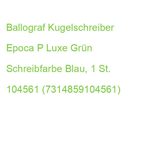 Ballograf Kugelschreiber Epoca P Luxe Khaki, Schreibfarbe: Blau, 1 St. 104561 (7314859104561)