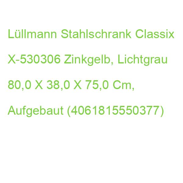 Classix Stahlschrank X-530306 Zinkgelb, Lichtgrau 80,0 X 38,0 X 75,0 Cm, Aufgebaut (4061815550377)