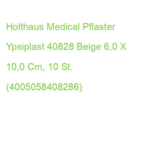 Holthaus Medical Pflaster Ypsiplast 40828 Beige 6,0 X 10,0 Cm, 10 St. (4005058408286)